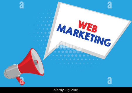 Handschrift text Web Marketing. Konzept Bedeutung des elektronischen Geschäftsverkehrs Werbung über das Internet on-line-Verkäufer. Stockfoto