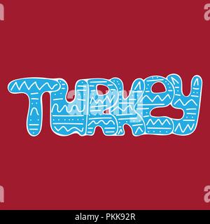 Handgezeichneten hellen Schriftzug mit doodles - Türkei. Stock Vektor