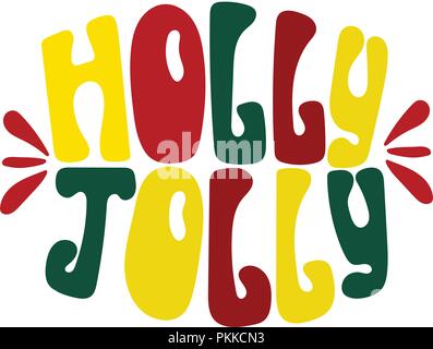 Handgezeichneten Typografie Poster - Holly Jolly. Vektor Schriftzug für Grußkarten, Poster, Drucke oder home Dekorationen. Stock Vektor