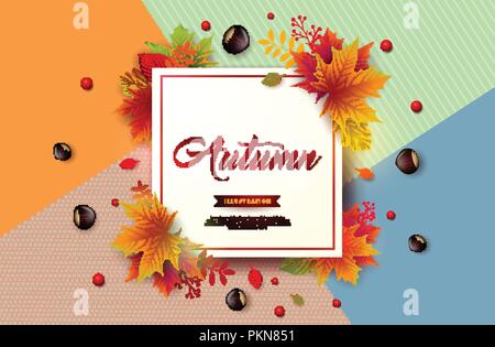 Herbst Abbildung mit bunte Blätter, Kastanien und Schriftzüge auf abstrakte farbenfrohe Hintergrund. Herbstliche Vektor Design für Grußkarten, Banner, Flyer, Einladung, Broschüre oder Werbe Poster. Stock Vektor
