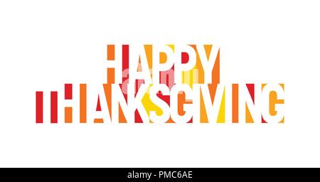 Happy Thanksgiving vektor Banner. Geometrische farbigen Text. Negative space Stil Schriftzug auf weißem Hintergrund. Einladungskarte Vorlage. Stock Vektor