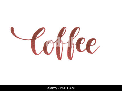 'Kaffee' Hand Beschriftung Beschriftung in Braun für alle Kaffeeliebhaber Stockfoto