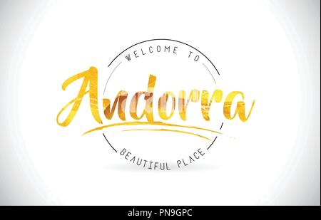 Andorra Willkommen bei Wort Text mit handschriftlichen Font und Golden Textur Design Illustration Vektor. Stock Vektor
