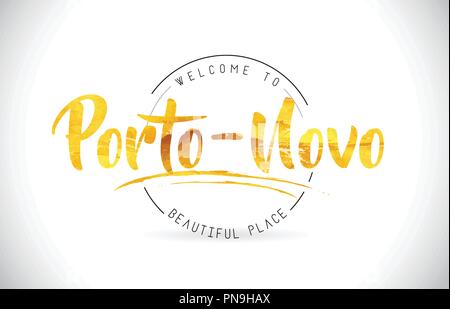 Porto-Novo Willkommen bei Wort Text mit handschriftlichen Font und Golden Textur Design Illustration Vektor. Stock Vektor