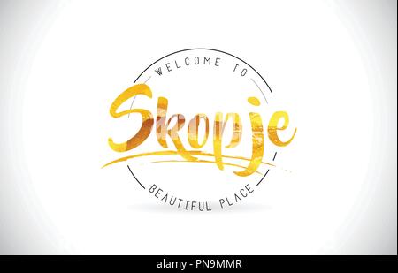 Skopje Willkommen bei Wort Text mit handschriftlichen Font und Golden Textur Design Illustration Vektor. Stock Vektor