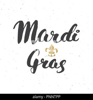 Mardi Gras kalligrafischen Schrift. Typografische Grußkarte Design. Kalligraphie Schrift für den Urlaub wünscht. Handgezeichneten Schriftzug Text Vector illu Stock Vektor