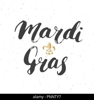 Mardi Gras kalligrafischen Schrift. Typografische Grußkarte Design. Kalligraphie Schrift für den Urlaub wünscht. Handgezeichneten Schriftzug Text Vector illu Stock Vektor