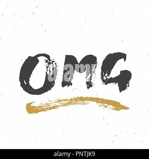 OMG Schriftzug handschriftlichen Zeichen, Hand gezeichnet kalligrafischen text Grunge. Vector Illustration. Stock Vektor