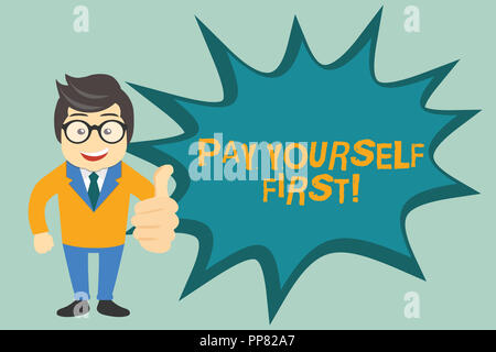 Text Zeichen, Zahlen Sie sich zuerst. Konzeptionelle foto Sparen für die Zukunft beiseite setzen sie einen Teil ihres Einkommens. Stockfoto