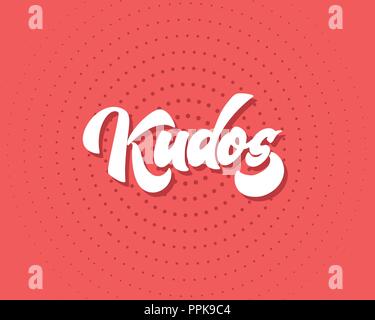 Bravo Kudos. Schöne Grußkarte zerkratzt Kalligraphie Text wort Kudos Bravo. Hand gezeichnet Einladung T-Shirt Design. Handschriftliche moderne Bürste Schriftzug Vektor Stock Vektor