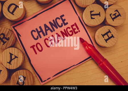 Konzeptionelle Handschrift zeigt Chance zu ändern. Business Foto Text die Möglichkeit der Transformation neue Geschäftsideen. Stockfoto