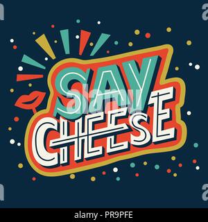 Sagen Käse - hand Schrift Kalligraphie Phrase über Foto. Stock Vektor