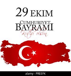29 Das Ekim Cumhuriyet Bayrami kutlu olsun. Übersetzung: 29. Oktober Tag der Republik Türkei und der Nationale Tag in der Türkei, Happy Holiday Stock Vektor