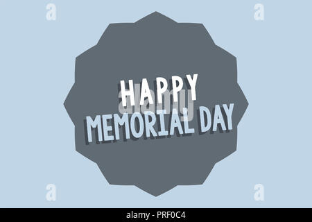 Handschrift text Happy Memorial Day. Begriff Sinne ehrt die Erinnerung an diejenigen, die in der militärischen Service enthalten. Stockfoto