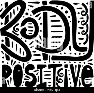 Körper positiv. Hand gezeichnete Motiv Schriftzug. Schwarz-weiß-Angebot für Postkarten und Banner. Vector Illustration von Hand gefertigt. Stock Vektor