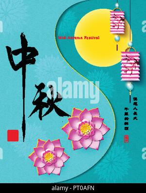Mid Autumn Festival Vollmond mit Lotus Blume. Übersetzung: Wir wünschen einander ein langes Leben, damit die Schönheit dieser anmutigen Moonlight zu teilen, Eve Stock Vektor