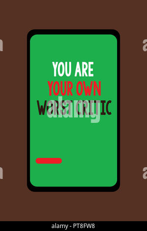 Handschrift text Sie sind Ihre eigenen schlimmsten Kritiker. Konzept Sinn zu hart zu sich selbst Keine auf positives Feedback. Stockfoto