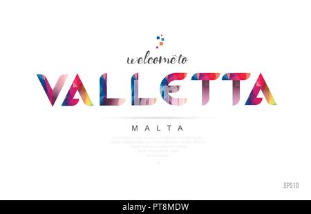 Herzlich Willkommen Malta Karte und schreiben Design in bunten Regenbogenfarben und typografischen Icon Design nach Valletta Stock Vektor