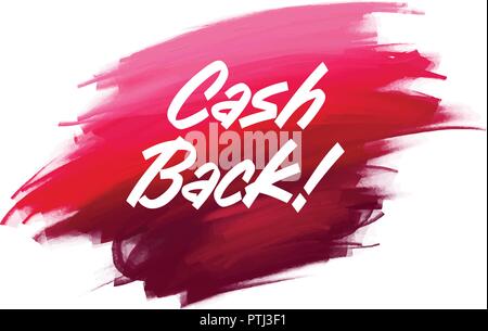 Handschriftliche Beschriftung Bürste phrase Cash Back mit Aquarell Hintergrund Stock Vektor