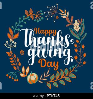 Hand Happy Thanksgiving Typografie im Herbst Kranz Banner erstellt. Feier Text mit Beeren und Blätter für Postkarte, Symbol oder Abzeichen. Vektor Kalligraphie Schrift urlaub Angebot Stock Vektor