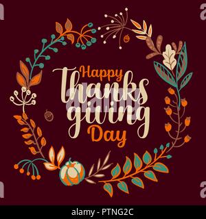 Hand Happy Thanksgiving Typografie im Herbst Kranz Banner erstellt. Feier Text mit Beeren und Blätter für Postkarte, Symbol oder Abzeichen. Vektor Kalligraphie Schrift urlaub Angebot Stock Vektor