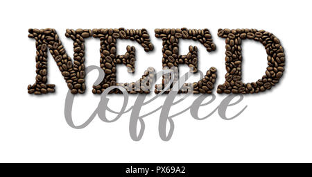 Brauchen Kaffee Typografie Zitat. Kaffeebohne design Schriftzug Zitat. 3D-Rendering Stockfoto