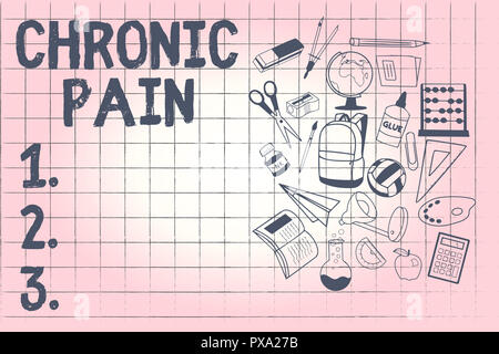 Konzeptionelle Handschrift mit chronischen Schmerzen. Business foto Präsentation Schmerzen, die über die voraussichtliche Dauer der Heilung erstreckt. Stockfoto