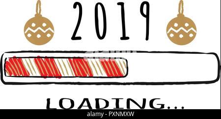 Fortschrittsbalken mit Inschrift 2019 Laden und Weihnachtskugeln in skizzenhaften Stil. Vektor neues Jahr Abbildung für t-shirt, Poster, Grußkarten oder Stock Vektor