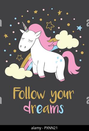 Magic niedlichen Einhorn im Comic-stil mit Schriftzug ihre Träume folgen. Doodle Einhorn Vector Illustration für Karten, Plakate, kids t-shirt Drucke Stock Vektor