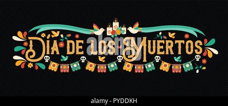 Tag der Toten Grußkarte Abbildung in spanischer Sprache für traditionelle mexikanische Kultur urlaub Feier mit Zucker Schädel und Mexiko Decora Stock Vektor