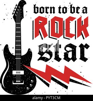 Typographie Motto für t-shirt Design, Mode zugeschickt oder Patch. Graphic Tee. Vector Illustration mit einer Gitarre und einem Mode Motto "Geboren Felsen zu S Stock Vektor