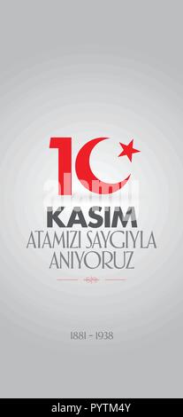 10. November, Mustafa Kemal Atatürk Tod Tag Geburtstag. Social Media Geschichte Design. (TR: 10 Kasim, Atamizi Saygiyla Aniyoruz. Sosyal Medya Hikayesi) Stock Vektor