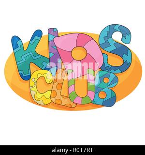 Kids Club Vektor cartoon Logo. Bunte Blase Buchstaben für kinderspielzimmer eingerichtet. Inschrift auf isolierte Hintergrund Stock Vektor