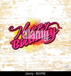 Happy birthday Schriftzug auf Holz- Hintergrund. Vector Illustration von Hand gezeichnet. Stock Vektor