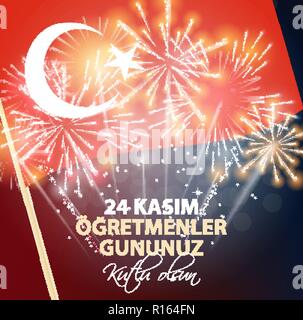 24 Kasim Ogretmenler Gununuz Kutlu Olsun. Übersetzung 24. November türkische Lehrer Tag, Happy Holiday Vector Illustration Stock Vektor