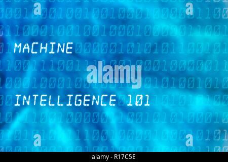 Prinzipdarstellung der Maschine Intelligenz, oder der künstlichen Intelligenz (KI). Die Worte 'machine Intelligenz 101' gesehen werden über einen Hintergrund aus Einsen und Nullen überlagert, die "Bit's in der Datenverarbeitung verwendet. Stockfoto