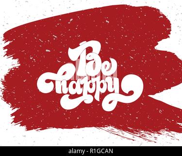 Happy greating Karte Hand Schriftzug Text sein, Pinsel Tinte Kalligraphie, vector Art Design. Stock Vektor
