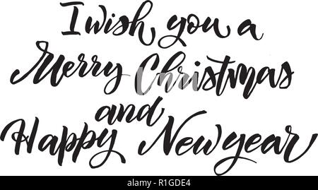 Ich wünsche Ihnen Frohe Weihnachten Frohes neues Jahr text Vektor auf weißem Hintergrund. Beschriftung für Einladung, Hochzeit und Grußkarte, Drucke und Poster. Hand Inschrift gezeichnet Stock Vektor