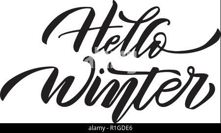 Hallo Winter. Hand gezeichnet Kalligraphie und Pinsel, Stift Schriftzug. Design für Urlaub Grußkarte und Einladung von saisonalen Winterurlaub. Stock Vektor