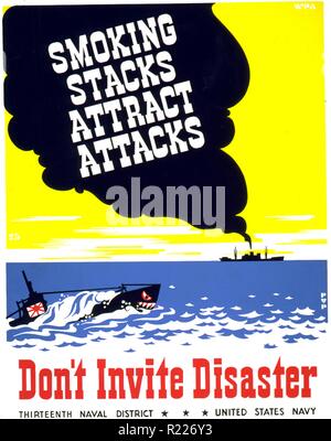 Rauchenden Schlote gewinnen Angriffe nicht Disaster einladen. Weltkrieg zwei, amerikanische Propaganda Poster für 13 Naval Bezirk, United States Navy, Rauch aus dem Schornstein des Schiffes kommen, japanischen U-Boot im Vordergrund; WPA Kunstprojekt, 1942 Stockfoto