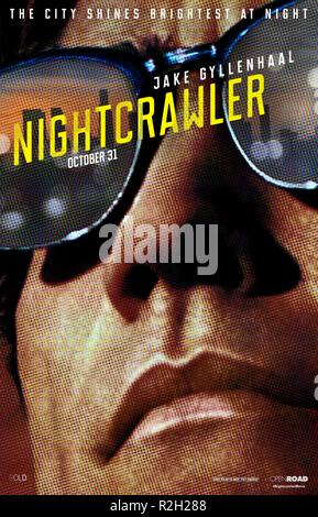 Nightcrawler Jahr: 2014 USA Regie: Dan Gilroy Filmplakat (USA) Stockfoto