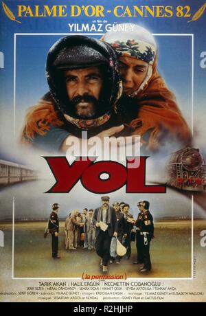 Yol Jahr: Türkei 1982 Regie: Yilmaz Güney Serif Gören, Tarik Akan, Serif Sezer Filmplakat (Fr) Goldene Palme Cannes 1982 Stockfoto