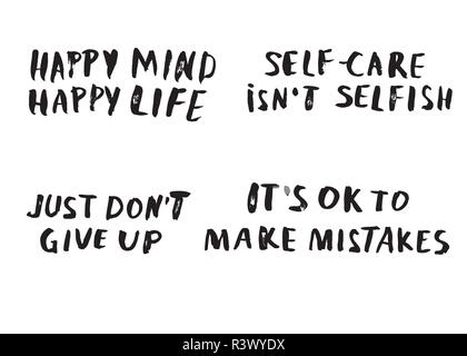 Nur nicht aufgeben. Glücklich, glücklich leben. Self-care ist nicht selbstsüchtig. Es ist Ok, Fehler zu machen. Vektor einrichten von handschriftlichen motivation Zitat. Sammlung Stock Vektor