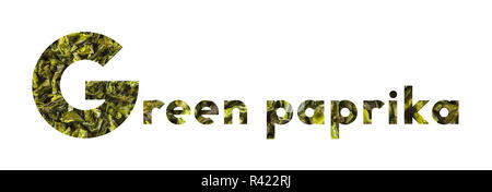 Die Worte "Grüne Paprika" mit trockener grüner Paprika, isoliert auf weiß Stockfoto