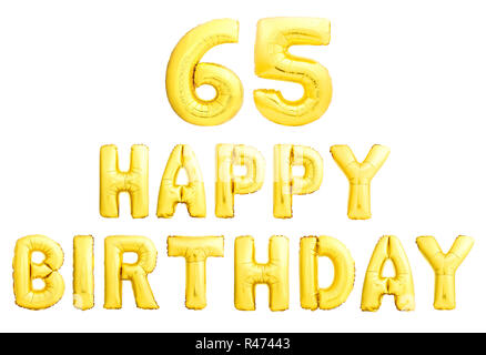 Happy Birthday 65 Jahre golden Aufblasbare Ballone auf weißem Hintergrund. Stockfoto