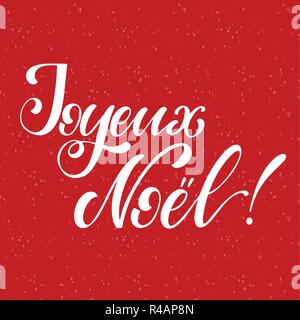 Frohe Weihnachten Schriftzüge auf französische Sprache. Elemente für Einladungen, Poster, Grußkarten. T-shirt Design. Seasons Greetings. Stock Vektor