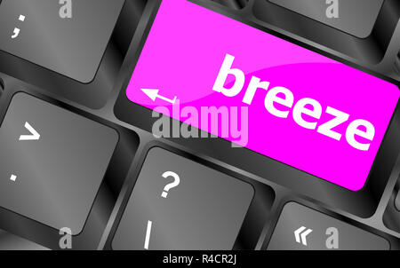 Breeze Wort auf der Tastatur drücken, Computer und Laptop Stockfoto