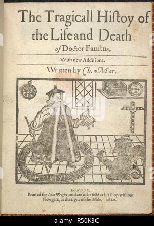 Dr. Faustus. Die tragicall Geschichte des Lebens und des Todes Dok. 1620. Dr. Faustus beschwört einen Zauber. Bild aus dem tragicall Geschichte von Leben und Tod des Doktor Faustus. Mit neuen Erweiterungen. Von Ch.Mar.[d. h. schriftliche Christopher Marlowe. Ursprünglich veröffentlichte/1620 produziert. . Quelle: C.39.C.26, Titelseite. Sprache: Englisch. Stockfoto