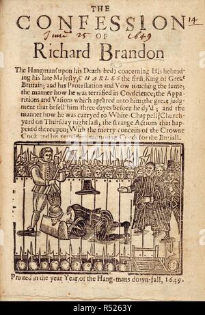 Richard Brandon. Das Geständnis von Richard Brandon der Henker - auf. London, 1649. Holzschnitt Abbildung: Ausführung von König Karl I von Richard Brandon. Bild aus der Beichte von Richard Brandon die Galgenraten - nach seinem Tod Bett genommen - in Bezug auf seine Enthauptung seine verstorbene Majestät Charles die ersten usw. Ursprünglich veröffentlichte/London, 1649 produziert. . Quelle: E. 561. (14). Sprache: Englisch. Stockfoto