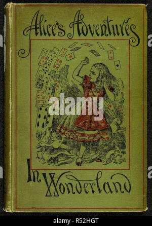 Vordere Bindung von Lewis Carroll "Alice's Adventures in Wonderland. Alice von Spielkarten umgeben. . Aliceâ € ™ s in Wonderland Adventures mit 42 Illustrationen von John Tenniel. London: Macmillan, 1888. Quelle: YA. 1992. a7247 Vorderseite verbindlich. Sprache: Englisch. Stockfoto